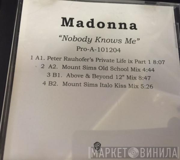  Madonna  - Nobody Knows Me