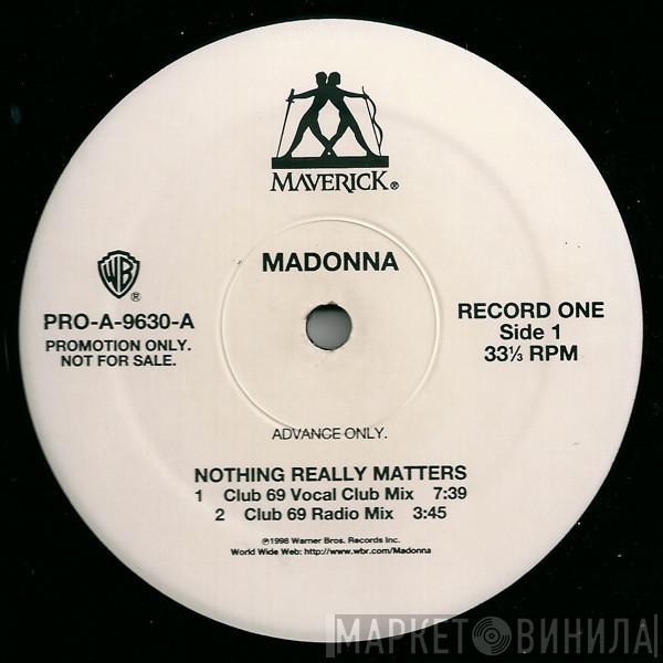  Madonna  - Nothing Really Matters