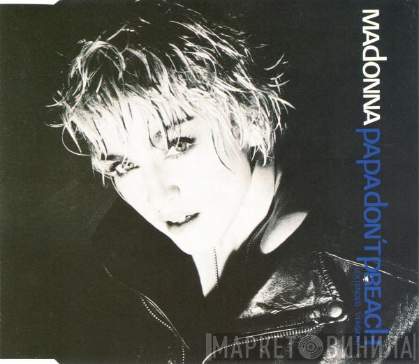  Madonna  - Papa Don't Preach (Extended Version)
