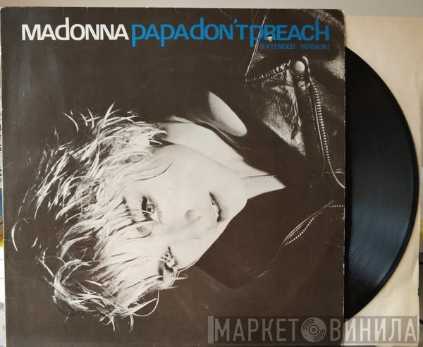 Madonna - Papa Don't Preach