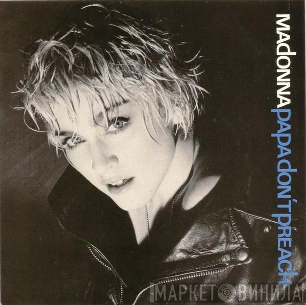  Madonna  - Papa Don't Preach