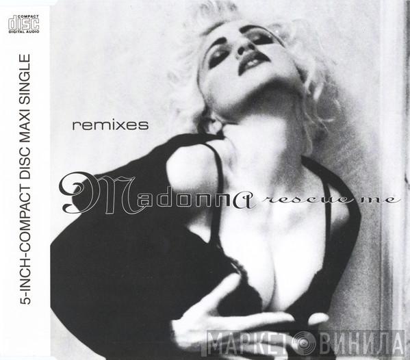Madonna - Rescue Me (Remixes)