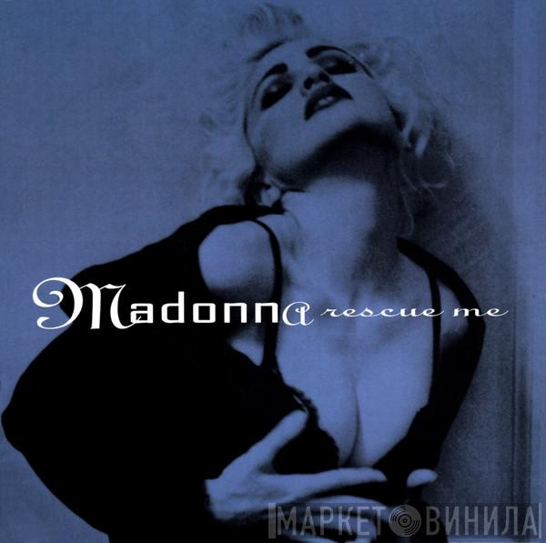  Madonna  - Rescue Me