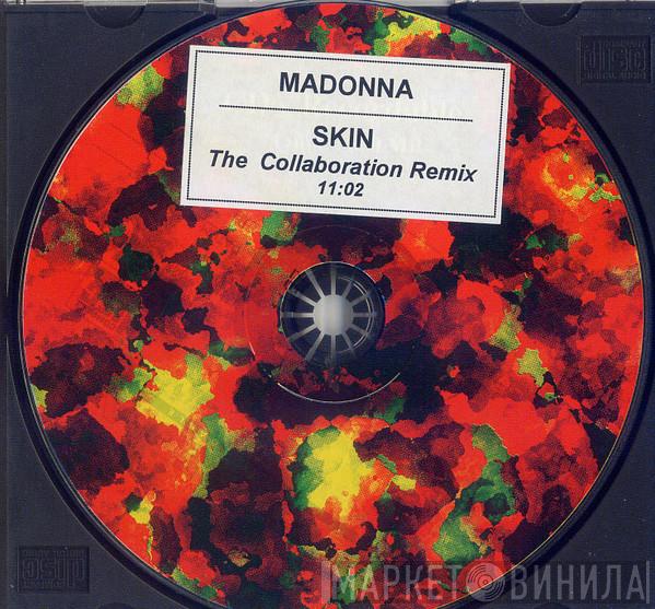  Madonna  - Skin The Collaboration Remix