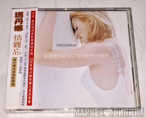  Madonna  - Something To Remember