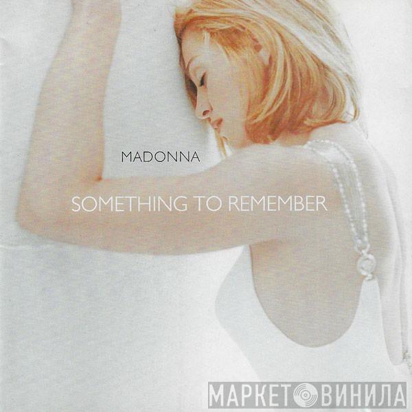 Madonna  - Something To Remember