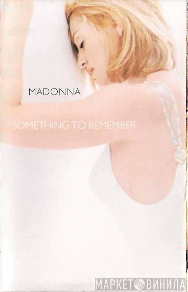  Madonna  - Something To Remember