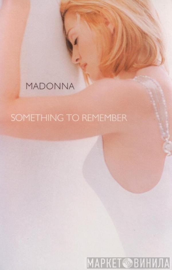  Madonna  - Something To Remember