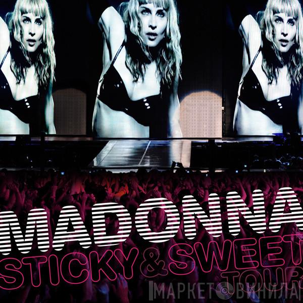  Madonna  - Sticky & Sweet Tour