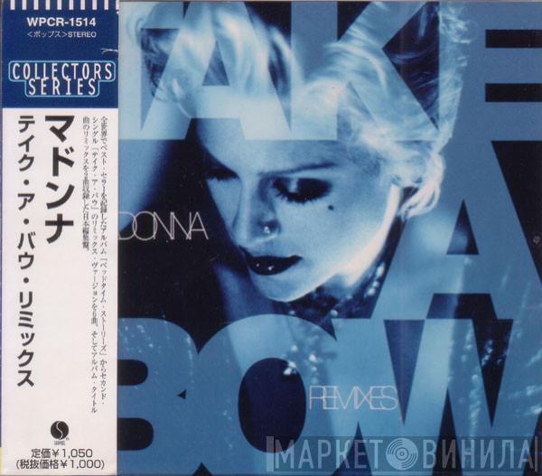  Madonna  - Take A Bow (Remixes)