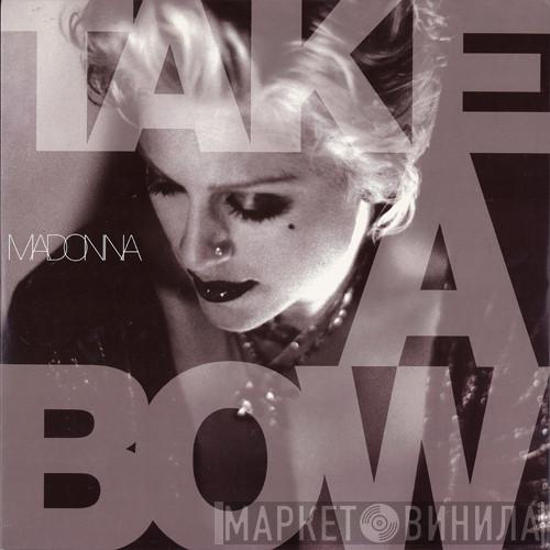  Madonna  - Take A Bow