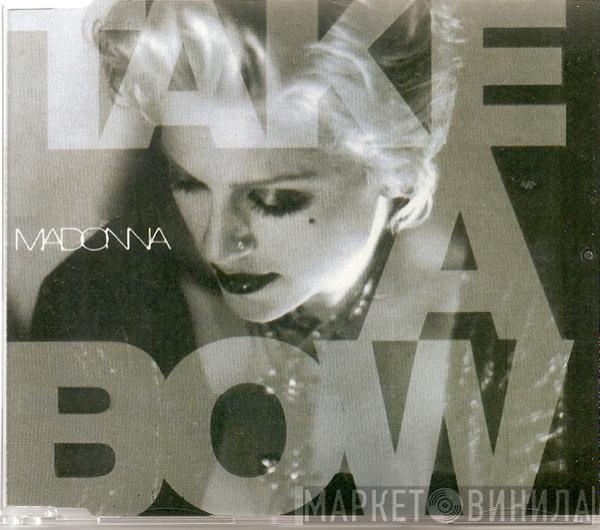  Madonna  - Take A Bow