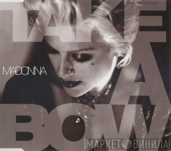  Madonna  - Take A Bow