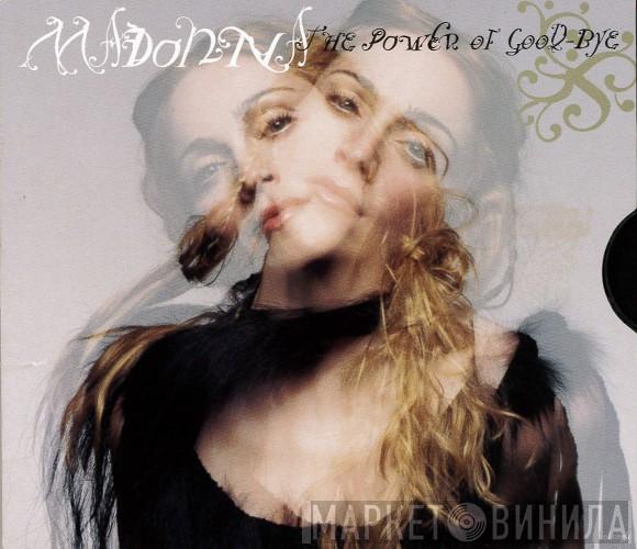  Madonna  - The Power Of Good-Bye