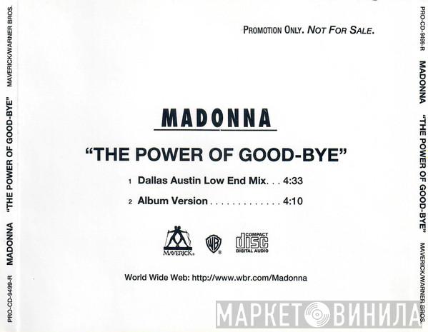  Madonna  - The Power Of Good-Bye
