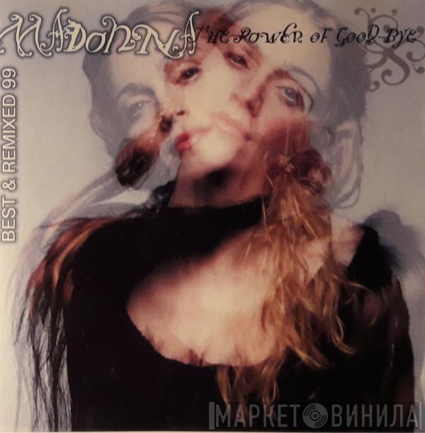 Madonna  - The Power Of Goodbye (Best & Remixed 99)