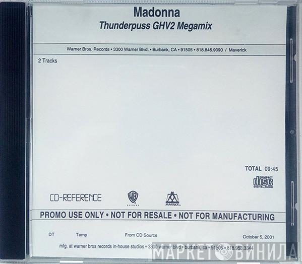 Madonna  - Thunderpuss GHV2 Megamix