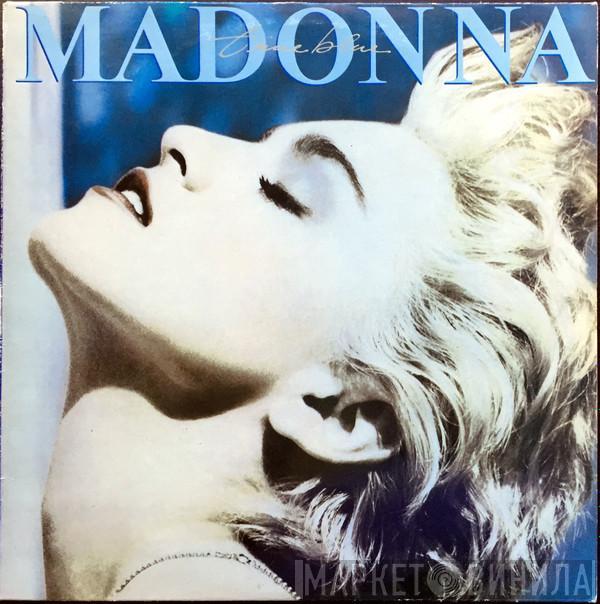  Madonna  - True Blue