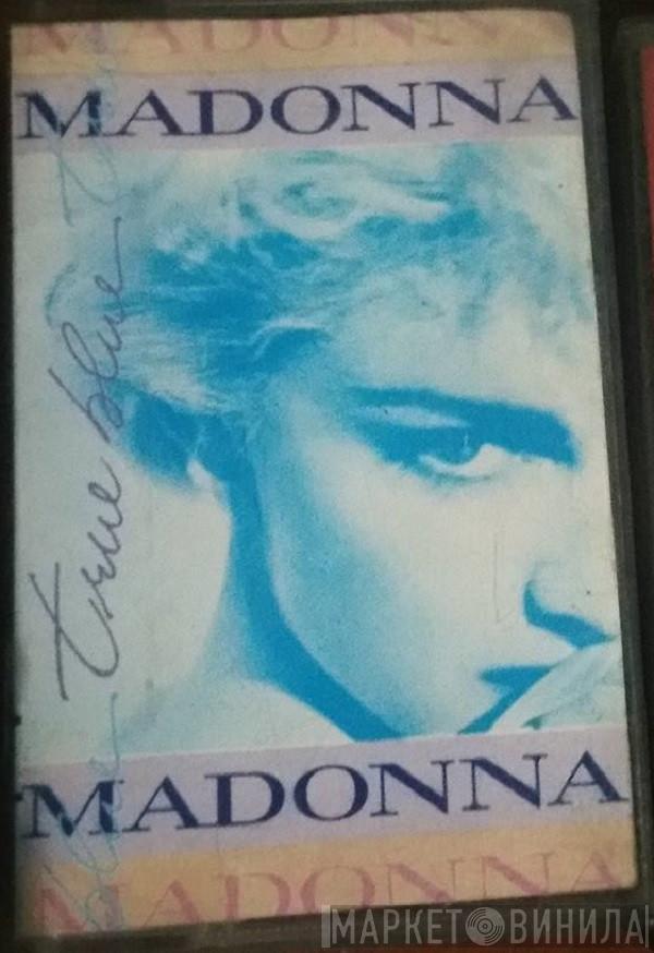  Madonna  - True Blue