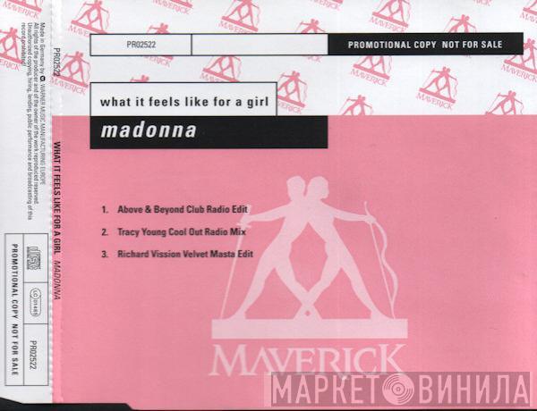  Madonna  - What It Feels Like For A Girl