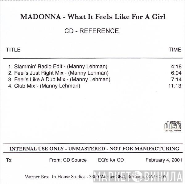  Madonna  - What It Feels Like For A Girl