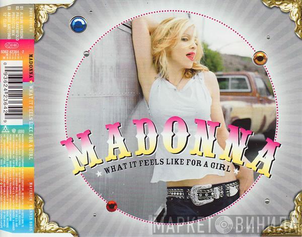 Madonna - What It Feels Like For A Girl