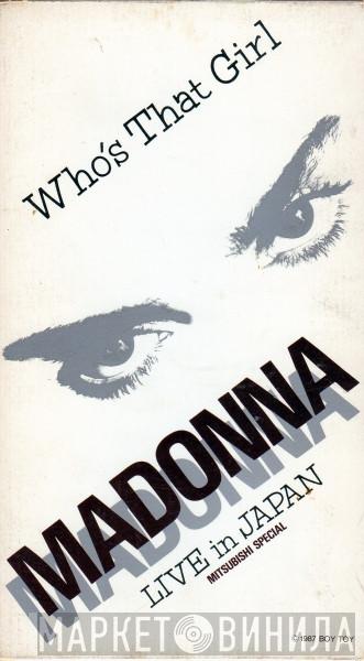  Madonna  - Who's That Girl: Live In Japan (Mitsubishi Special)