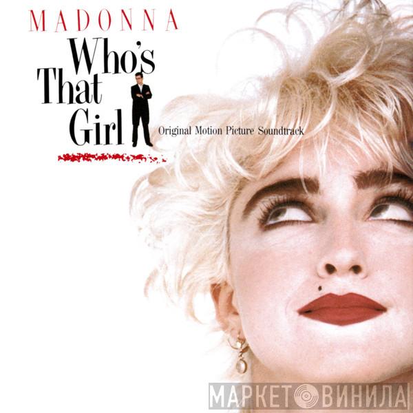  Madonna  - Who's That Girl (Original Motion Picture Soundtrack)