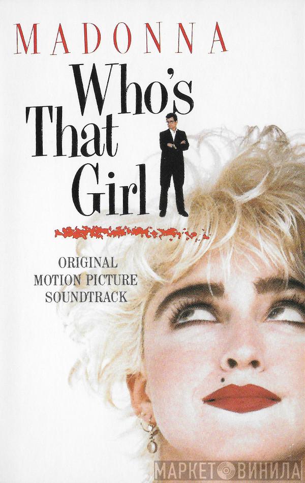  Madonna  - Who's That Girl (Original Motion Picture Soundtrack)