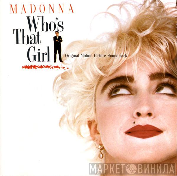  Madonna  - Who's That Girl (Original Motion Picture Soundtrack)
