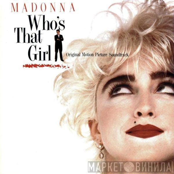  Madonna  - Who's That Girl (Original Motion Picture Soundtrack)