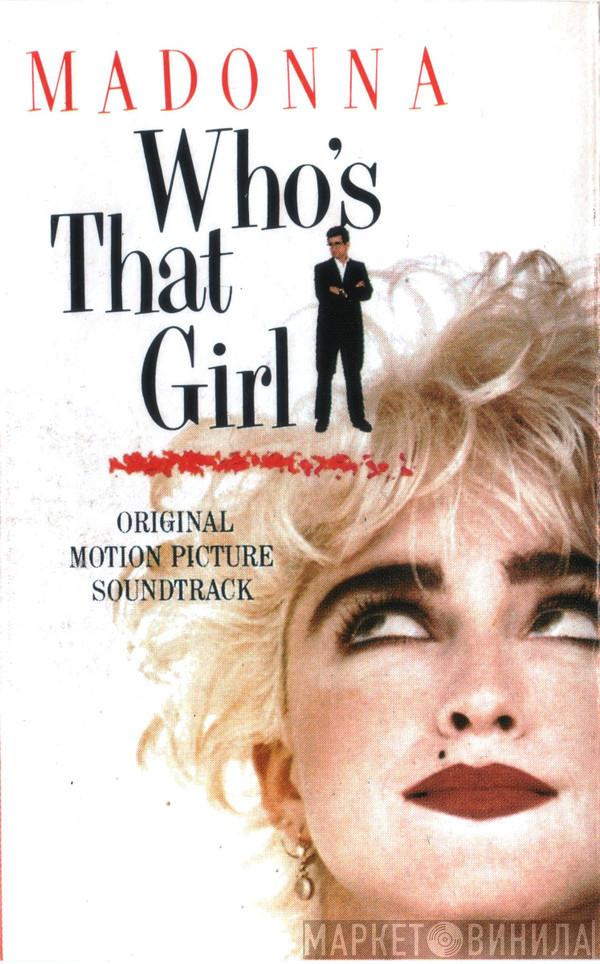  Madonna  - Who's That Girl (Original Motion Picture Soundtrack)