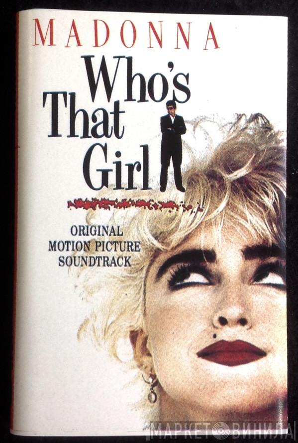  Madonna  - Who's That Girl (Original Motion Picture Soundtrack)