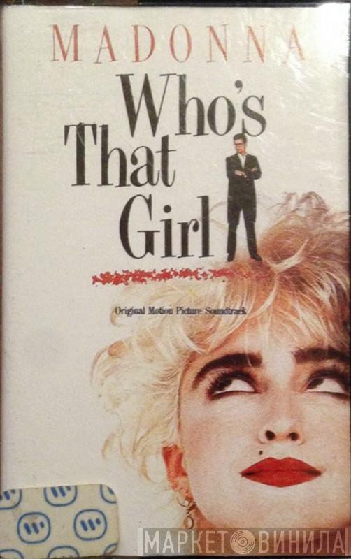  Madonna  - Who's That Girl (Original Motion Picture Soundtrack)