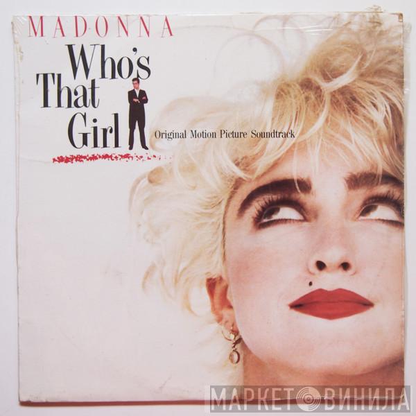  Madonna  - Who's That Girl (Original Motion Picture Soundtrack)