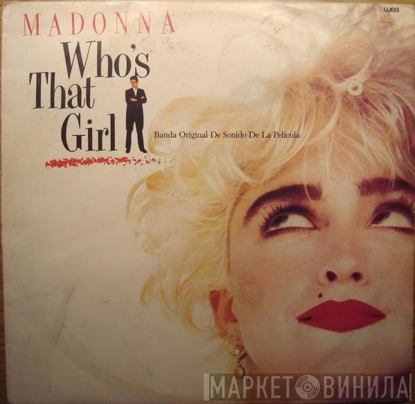  Madonna  - Who's That Girl (Original Motion Picture Soundtrack)