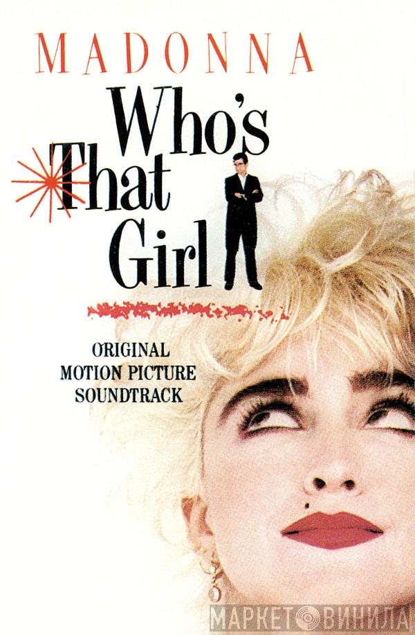  Madonna  - Who's That Girl (Original Motion Picture Soundtrack)