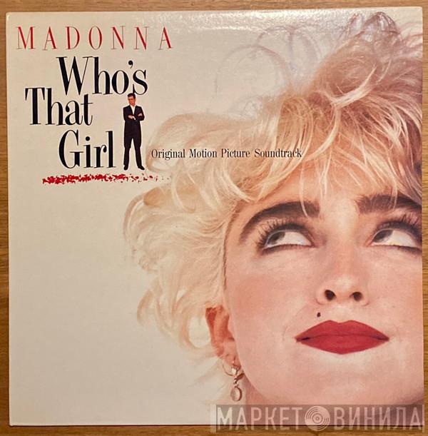  Madonna  - Who's That Girl (Original Motion Picture Soundtrack)