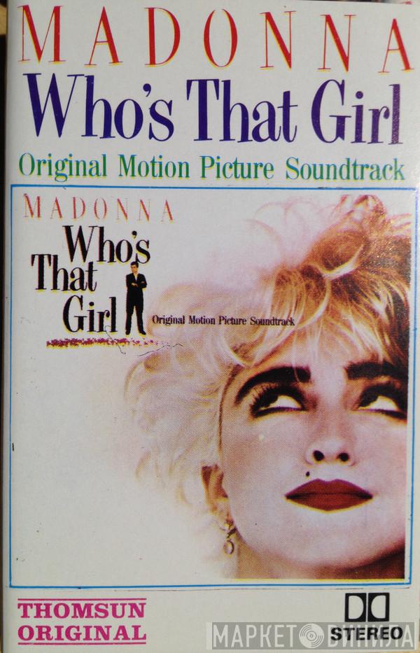  Madonna  - Who's That Girl (Original Motion Picture Soundtrack)