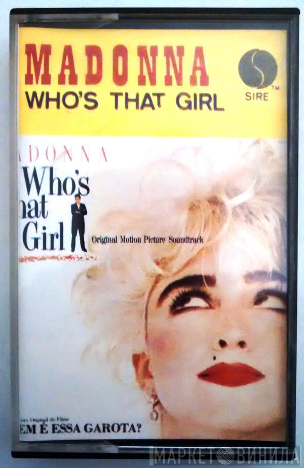  Madonna  - Who's That Girl (Original Motion Picture Soundtrack)