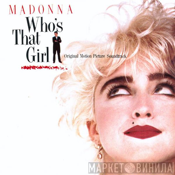  Madonna  - Who's That Girl (Original Motion Picture Soundtrack)