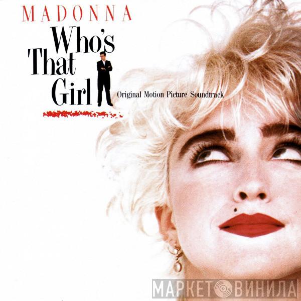  Madonna  - Who's That Girl (Original Motion Picture Soundtrack)