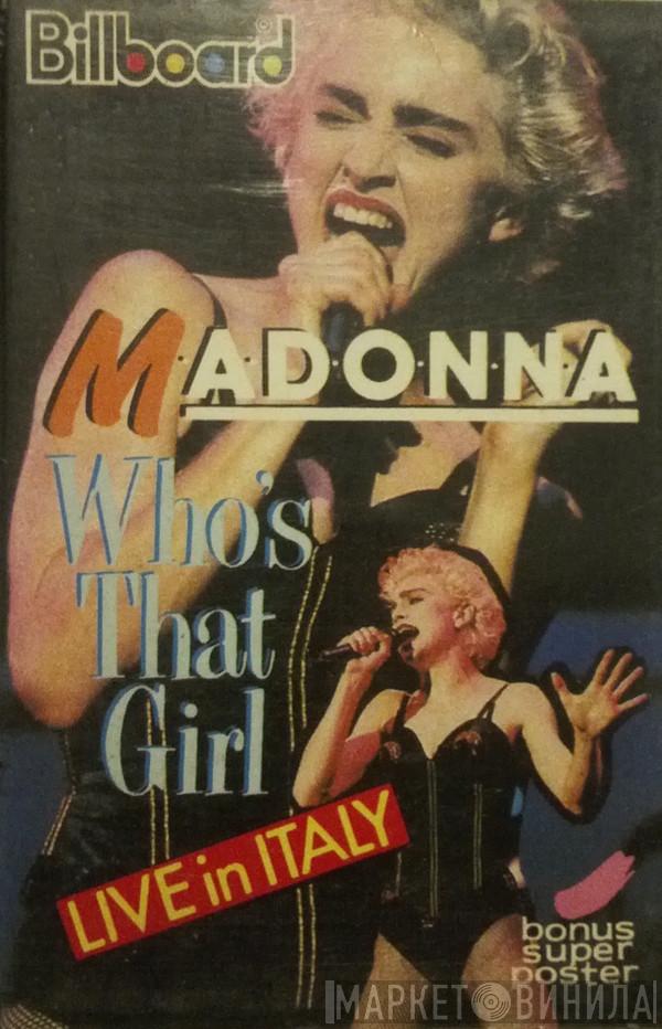  Madonna  - Who's That Girl - Live In Italy