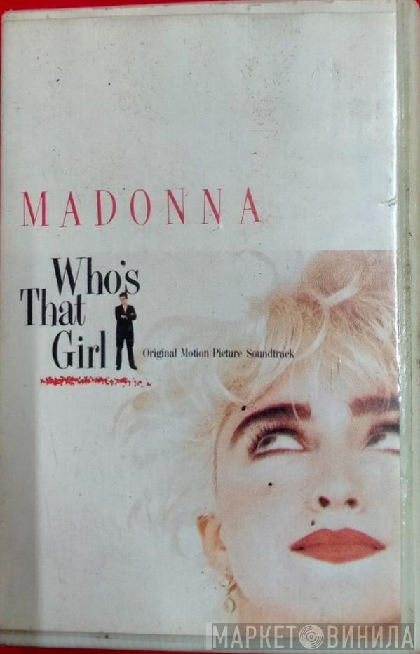  Madonna  - Who's That Girl Original Motion Picture Soundtrack