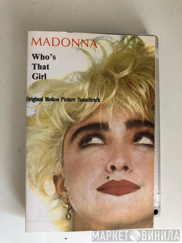  Madonna  - Who's That Girl