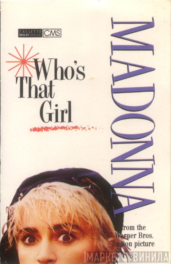  Madonna  - Who's That Girl