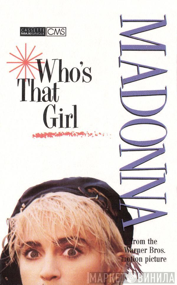  Madonna  - Who’s That Girl