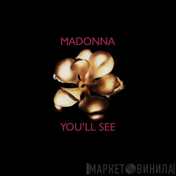  Madonna  - You'll See