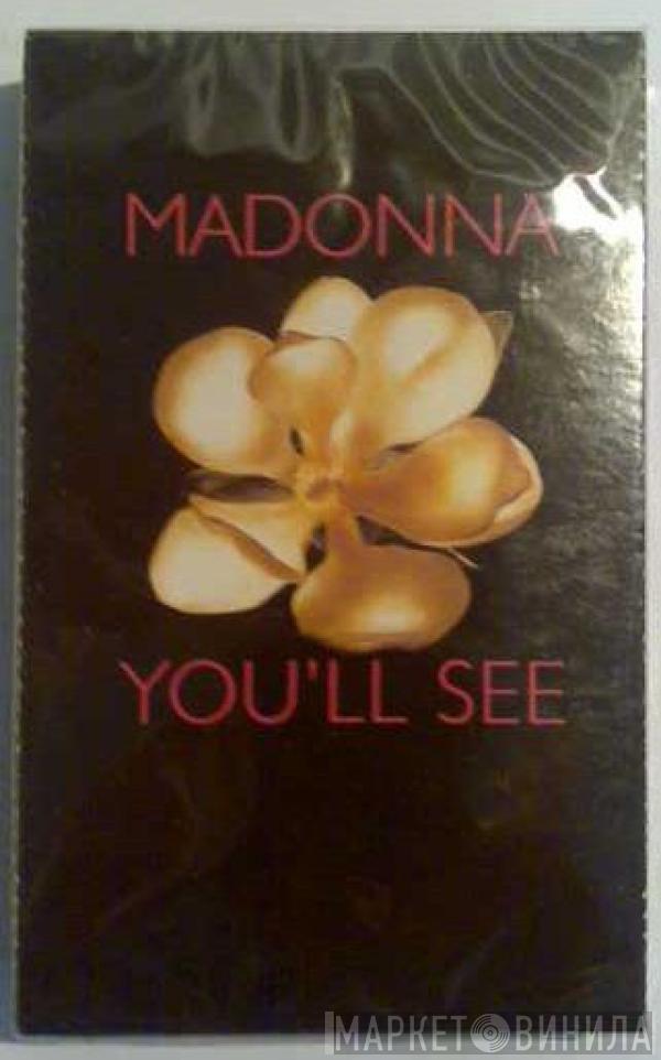  Madonna  - You'll See
