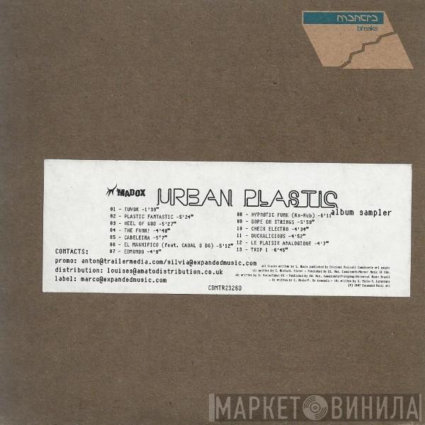 Madox - Urban Plastic